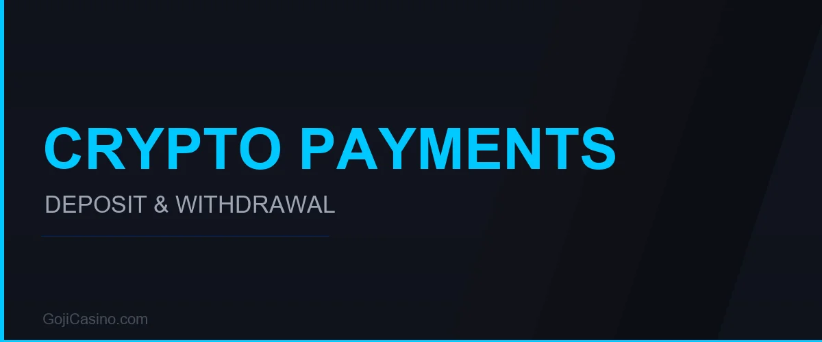 Bitcoin Casino Deposits & Withdrawals — GojiCasino Crypto Guide